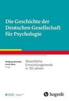 Die Geschichte Der Deutschen Gesellschaft FüR Psychologie Schneider (U. A.) Buch
