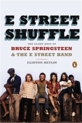 E Street Shuffle: The Glory Days of Bruce Springsteen & the E Street Band (Paper