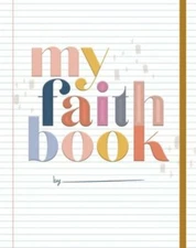 My Faith Book by Noel, Shanna