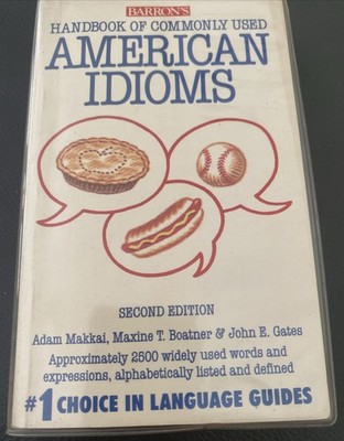 Handbook Of Commonly Used American Idioms