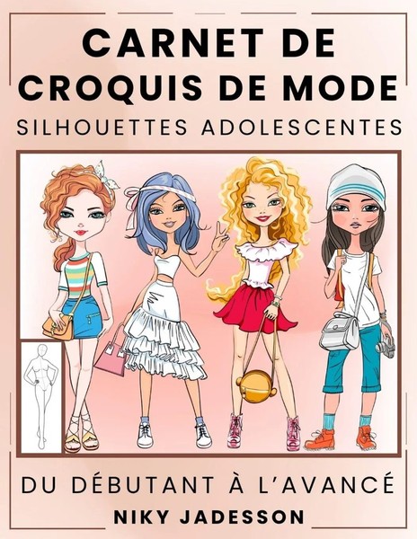 Niky Jadesson | Carnet De Croquis De Mode Silhouettes Adolescentes | Taschenbuch-image