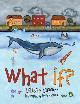 Ladeana Cummins | What If? | Taschenbuch | Englisch (2014) | Archway Publishing