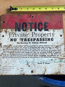 Vintage No Hunting or Fishing Sign