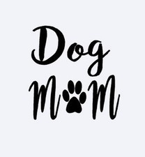 Dog Mom Decal Vinyl Sticker Cars Trucks Vans Walls Laptop Black 5.5 x 5.5 i...