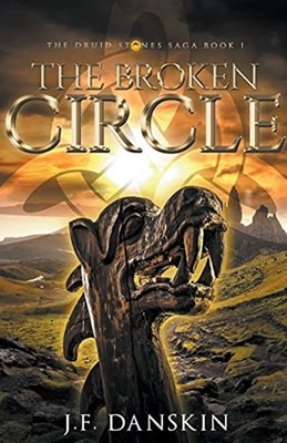 The Broken Circle -  NEW J F Danskin 2021