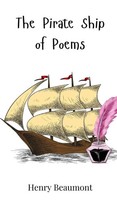 Henry Beaumont | The Pirate Ship Of Poems | Buch | Englisch (2025)