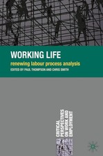 Working Life: Renewing Labour Process Analysis by Chris Smith (English) Paperbac
