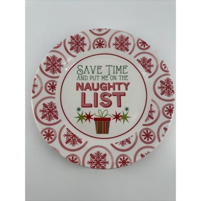 Christmas Plate Decorative Save Time And Put Me On The Naughty List 9.5'' Wide