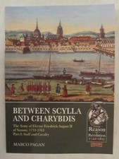 Between Scylla and Charybdis: Volume I: Staff and Cavalry - Army of Elector Fred
