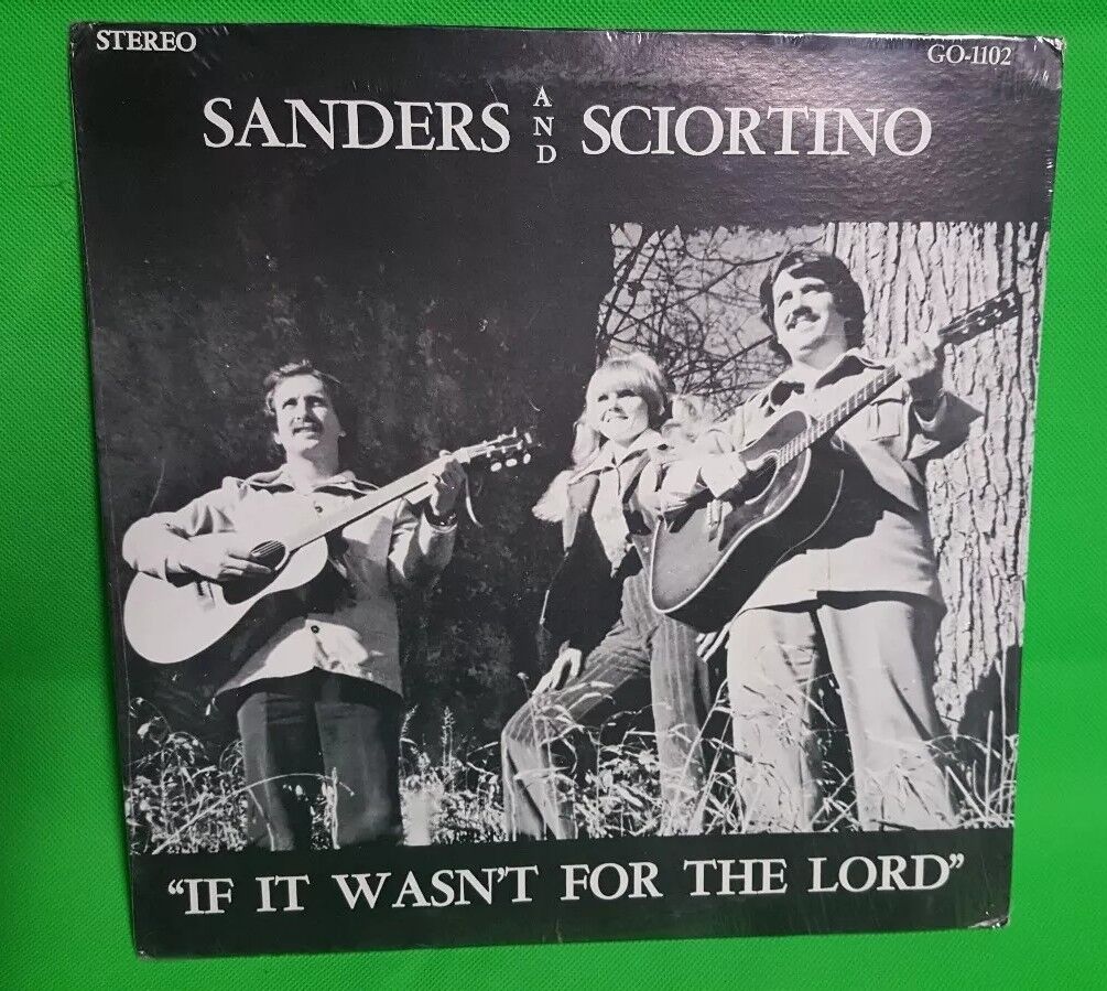 Sanders And Sciortino If It Wasn't For The Lord Lp Gospel Rare Warship Music