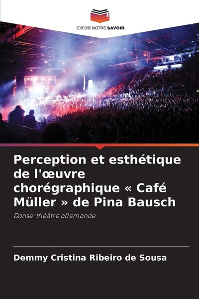 Perception Et EsthéTique De L'¿Uvre ChoréGraphique ' Café MüLler ' De Pina...-image