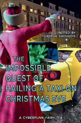 George Saoulidis | The Impossible Quest of Hailing a Taxi on Christmas Eve