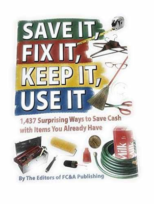 #ad Save It Fix It Keep It Use It Hardcover by Editors of FCamp;A Good x $5.09