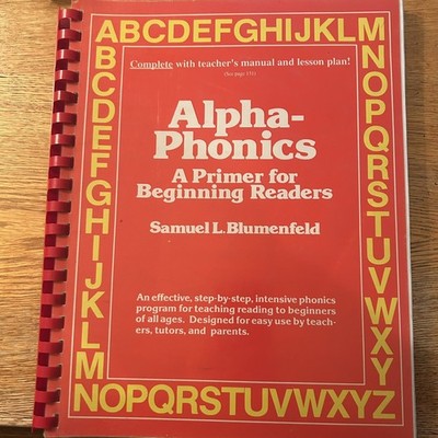 Alpha-Phonics : A Primer for Beginning Readers by Samuel Blumenfeld
