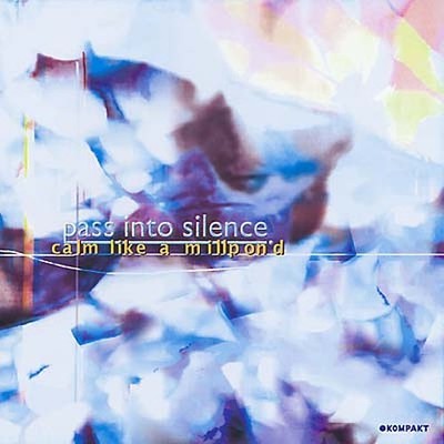 PASS INTO SILENCE Calm Like A Millpond Music CDs New