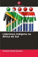 Ishmael Xolani January | LiderançA IndíGena Na ÁFrica Do Sul | Taschenbuch