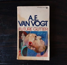 A. E. van Vogt - Future Glitter