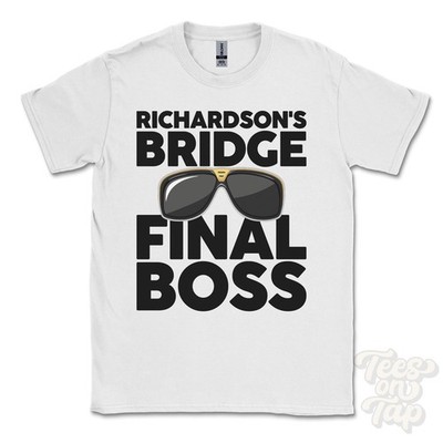 RICHARDSON'S BRIDGE FINAL BOSS T-SHIRT lustiges Weihnachtsgeschenk Boston Lincolnshire