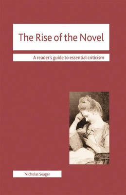 The Rise of the Novel | Nicholas Seager | Buch | 240 S. | Englisch | 2012