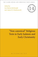 Non-Canonical Religious Texts In Early Judaism And Early Christianity Buch 2014