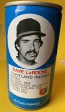 1977 Dave LaRoche Cleveland Indians   RC Cola can vintage baseball Royal Crown