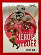 FRANK GORE 2021 Absolute Football Unsung Heroes Insert #UH18 San Francisco 49ers