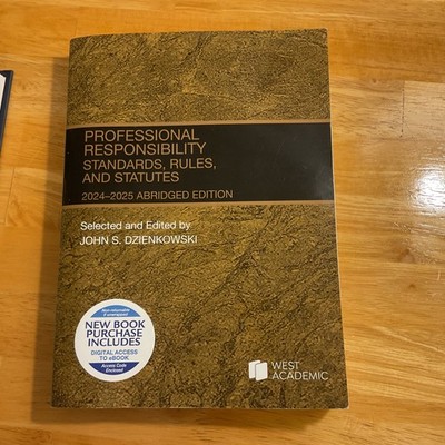 Professional Responsibility Standards, Rules, Statutes Abridged 2024-2025
