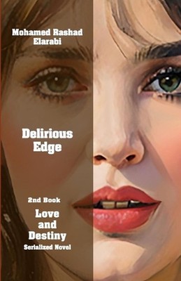 Delirious Edge by Mohamed Rashad Elarabi Paperback Book