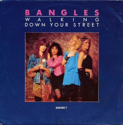 Walking Down Your Street - Bangles - Single 7'' Vinyl 81/11