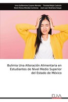Irma Guillermina Cazares Mendez | Bulimia Una AlteracióN Alimentaria En...