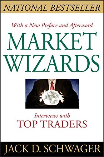 Market Wizards: Interviews with Top Traders (Updated) by Schwager, Jack D. Book