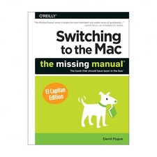 Switching to the Mac: The Missing Manual, El Capitan Edition