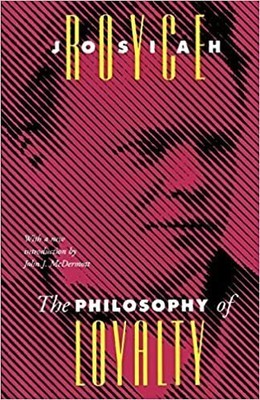 Philosophy of Loyalty, Taschenbuch von Royce, Josiah, brandneu, kostenloser Versand in Großbritannien