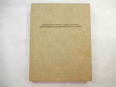 Angular Light Scattering Maxima and Minima in Monodisperse and ... 1977, Bergman