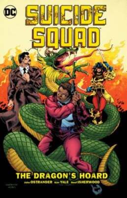 Suicide Squad Vol. 7: The Dragon's Hoard by John Ostrander: Used