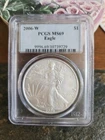 2006-W  AMERICAN SILVER $1 EAGLE PCGS MS-69 UNCIRCULATED