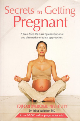 Secrets to Getting Pregnant - Dr Irina Webster - Clearview - Good - Paperback