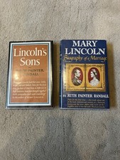 Mary Lincoln 1953 and Lincoln’s Sons, 1955, Ruth Randall. Little Brown. Both BCE