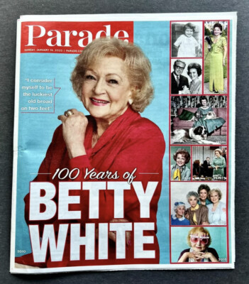PARADE MAGAZINE Betty White JANUARY 16 2022 BRAND NEW 100 Years of Betty White