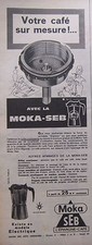 PUBLICITÉ DE PRESSE 1962 CAFETIÈRE MOKA SEB EN ACIER INOXYDABLE - ADVERTISING