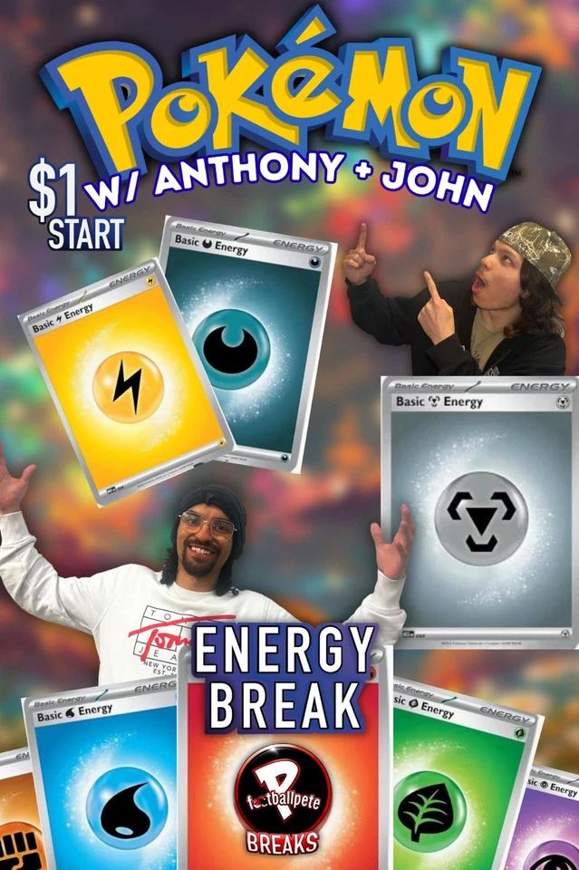 💦🔥🍃$1 START POKEMON ENERGY BREAKS!🍃🔥💦 W/ANTHONY + JOHN