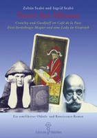 Tarot Der Idioten Crowley Und Gurdjieff Im Café De La Paix ZoltáN Szabó (U. A.)