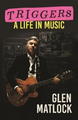 Glen Matlock Triggers (Hardback) (UK IMPORT)