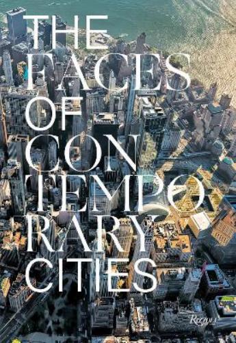 Davide Ponzini The Faces of Contemporary Cities (Copertina rigida)