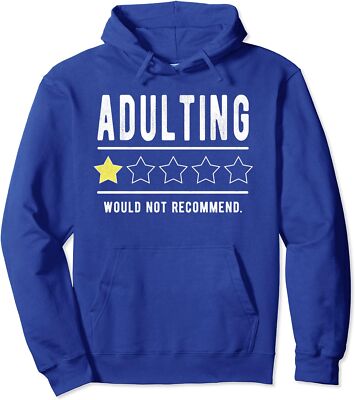 Adulting Would Not Recommend Funny Sayings One Star Unisex Hooded Sweatshirt