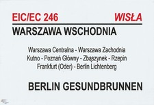 Zuglaufschild EIC 246 WISLA Warszawa-Berlin/ EC 247 WISLA Berlin-Warszawa Var. 2