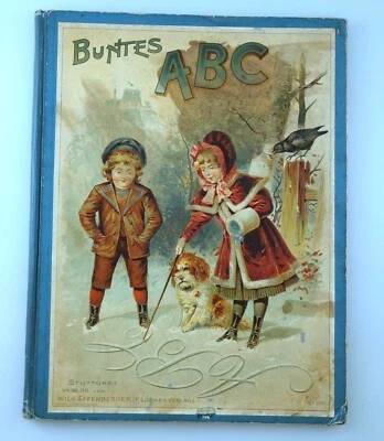 Votteler: BUNTES ABC Ein lehrreiches Bilderbuch - Stuttgart um 1897 Fibel A B C - Bild 1 von 4