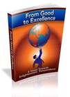 From Good to Excellence: 6 Steps Towards Enlightenment Transcendence (EBook)