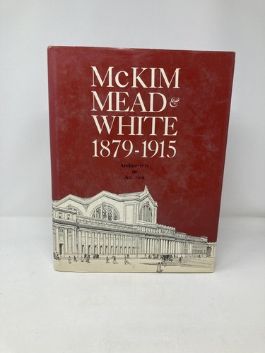 McKim Mead & White 1879-1915 by Benjamin Blom First 1st Edition VG HC 1973 - Imagen 7 de 8