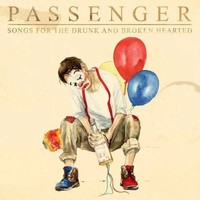 Songs For The Drunk And Broken Hearted | Passenger | Schallplatte | 2021